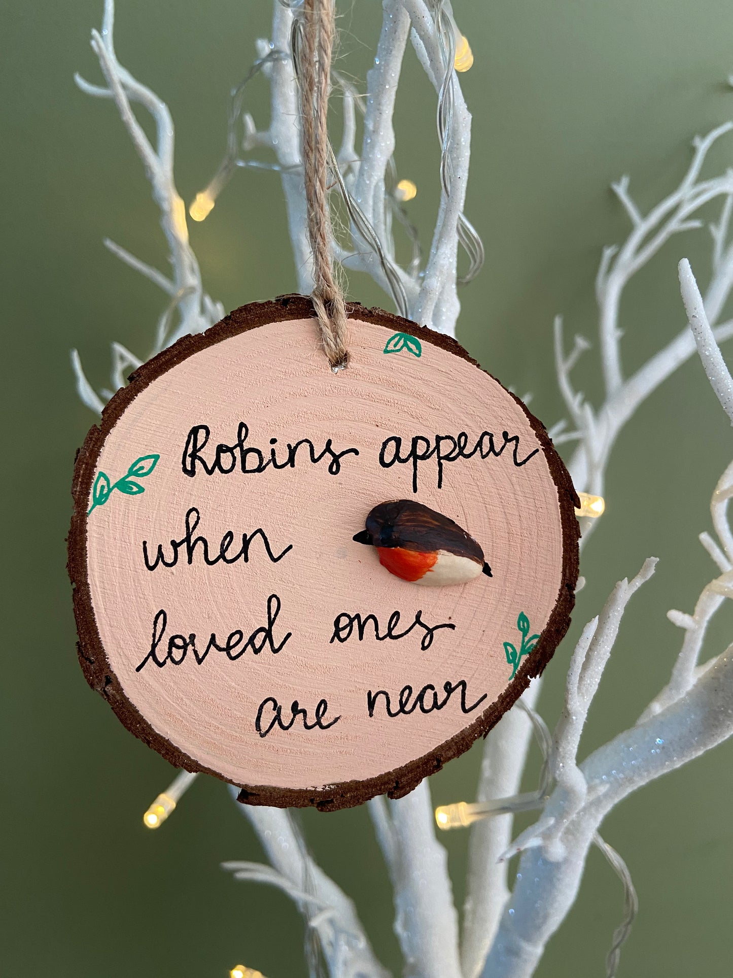 Robins appear when loved ones are near